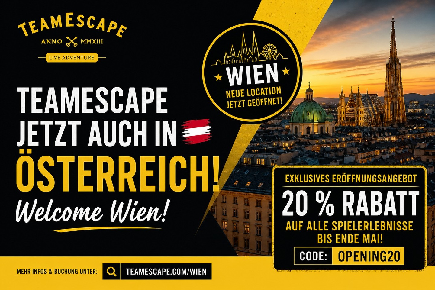 🎉 TeamEscape jetzt auch in Österreich – Welcome Wien! 🇦🇹

TeamEscape Wien ist eröffnet – und bringt ab sofort Rätsel, Abenteuer und echte Team-Momente ins Herz von Wien! 🔐✨

Was euch erwartet?
🏆 Mit rund 1.500 qm die größte Escape-Room-Location Österreichs 
📍 Mitten im historischen Kellergewölbe des Schottenstifts auf der Freyung im Herzen von Wien
🔓 Fünf aufwendig gestaltete Escape Rooms mit Wiener Touch
🥂 Ein moderner Seminarraum sowie eine Lounge mit Bar 
🤝 Perfekt für Corporate Events, Teambuilding und Incentives

Ob Unternehmen, Teams, Freundesgruppen oder Escape-Room-Fans: Bei TeamEscape Wien zählt vor allem eins – gemeinsam denken, lachen, knobeln und gewinnen.

Und zur Eröffnung gibt es direkt ein Special für euch:
🎁 20 % Rabatt auf alle Spielerlebnisse bis Ende Mai mit dem Code: OPENING20

🔑 Also: Team schnappen, Spiel buchen und Wiens neues Escape-Abenteuer erleben!

🎥 Schaut selbst, was TeamEscape Wien zu bieten hat: https://youtu.be/qK02_uM0bYg?is=LkNM0btFJXtzc4RO

Mehr Infos und Buchung: https://teamescape.com/wien/

#TeamEscape #Wien #EscapeRoom #Teambuilding #CorporateEvents #Rätselspaß